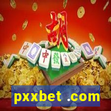 pxxbet .com